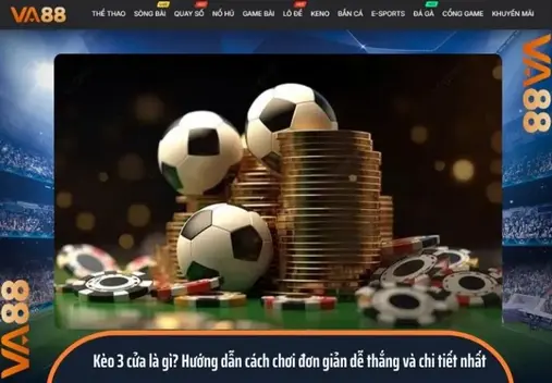 KÈO 3 CỬa VA88